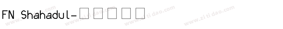 FN Shahadul字体转换